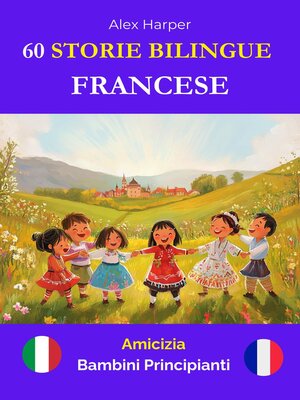 cover image of 60 Storie Bilingue per Imparare Il Francese